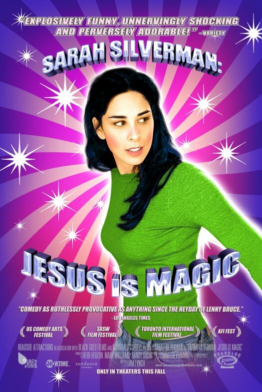 Сара Сильверман: Иисус – это чудо (2005)