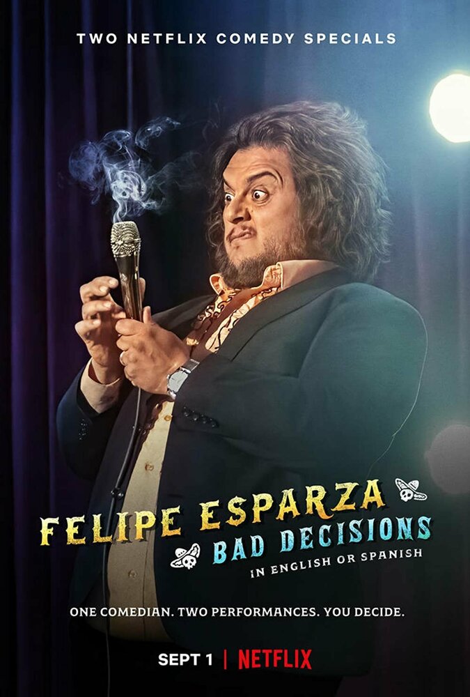 Felipe Esparza: Bad Decisions (2020)