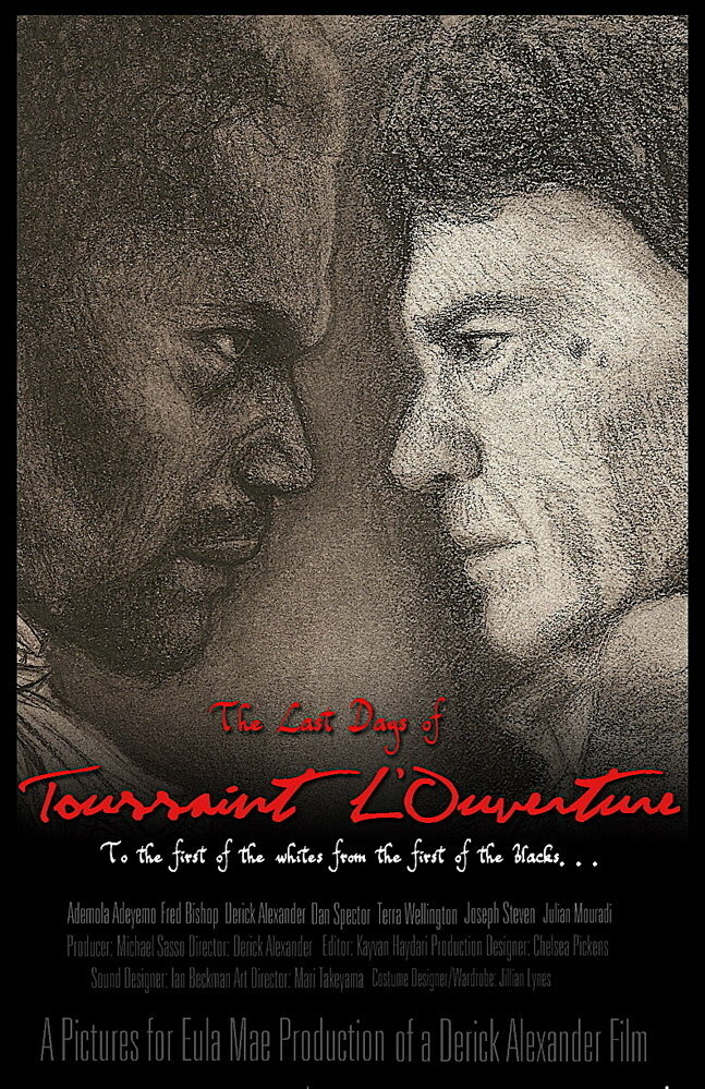 The Last Days of Toussaint L'Ouverture (2009)