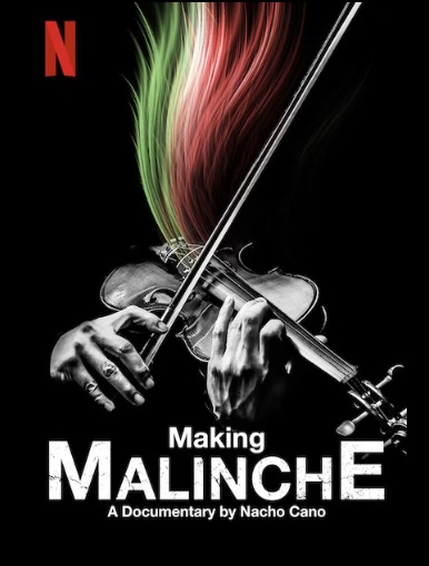 Making Malinche: A Documentary by Nacho Cano (2021)