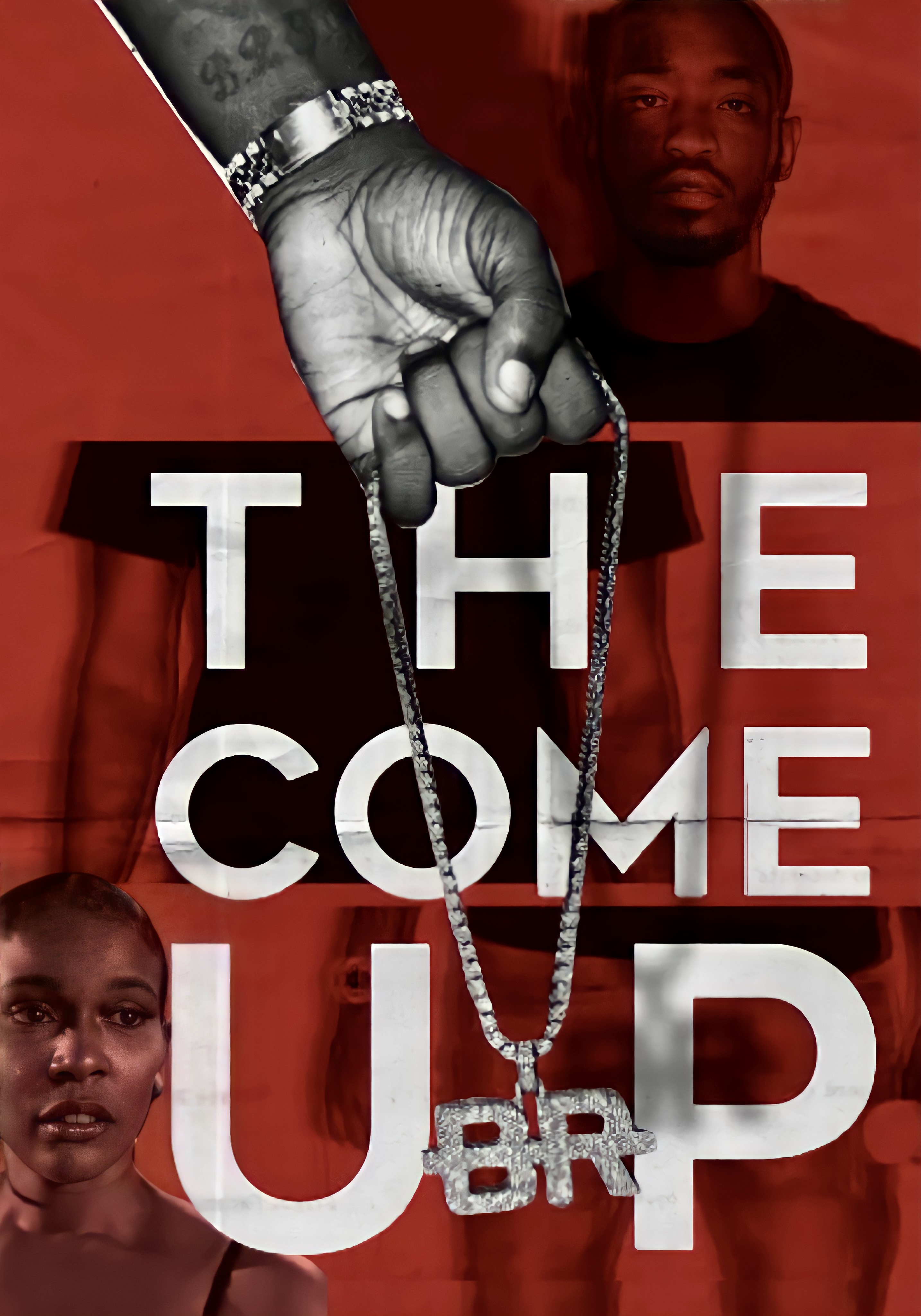 The Come Up (2020)
