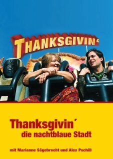 Thanksgivin', die nachtblaue Stadt (2000)