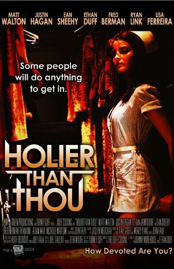 Holier Than Thou (2007)