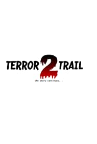 Terror Trail 2 (2022)