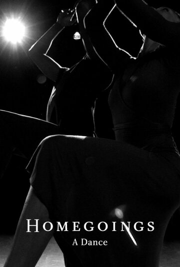 Homegoings: A Dance (2014)