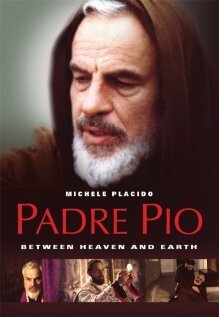 Падре Пио: Между небом и землёй (2000)