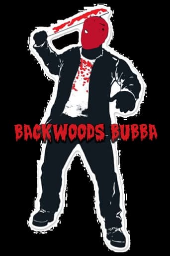 Backwoods Bubba (Full movie)