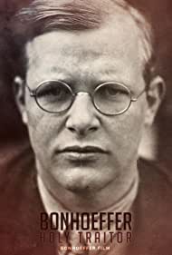 Bonhoeffer: Holy Traitor (2022)