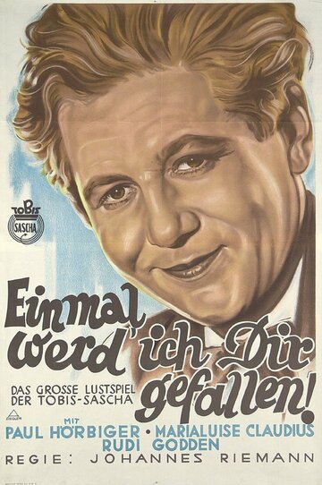 Einmal werd' ich Dir gefallen (1938)