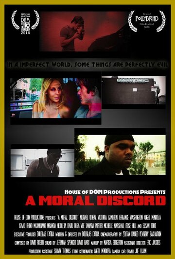 A Moral Discord (2013)