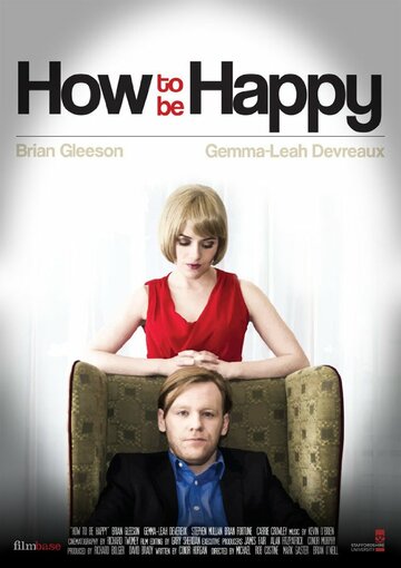 Как быть счастливым (2013)