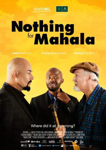 Nothing for Mahala (2013)
