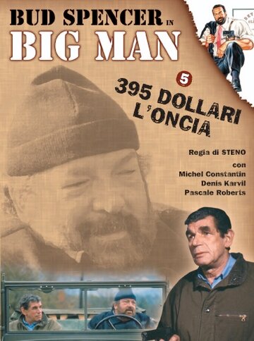 Big Man: 395 dollari l'oncia (1988)