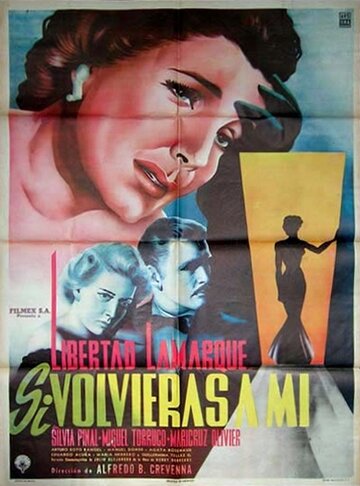 Si volvieras a mi (1954)
