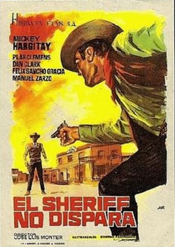 Шериф, который не стреляет (1965)