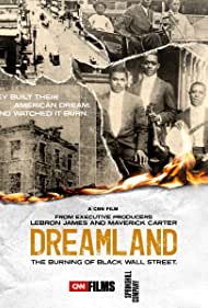 Dreamland: The Burning of Black Wall Street (2021)