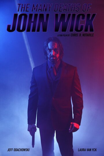The Many Deaths of John Wick (2019)