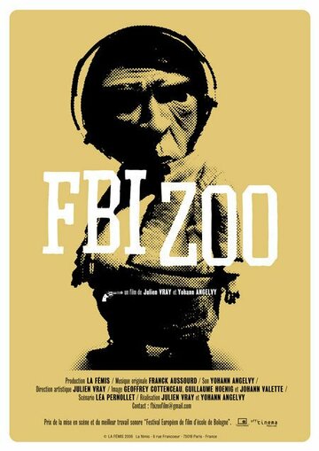 Зоопарк ФБР (2006)