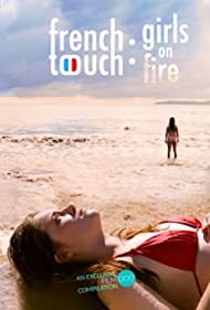 French Touch: Girls on Fire (2019)