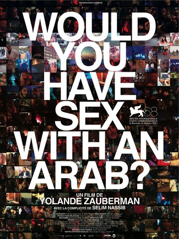 Переспали ли бы вы с арабом? (2011)