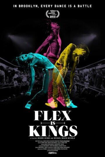 Flex Is Kings (2013)