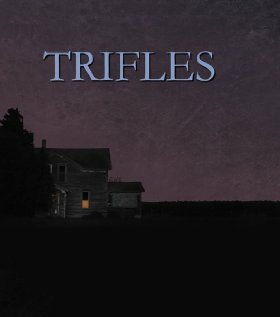 Trifles (2009)