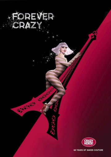 Crazy Horse Paris - Forever Crazy (2011)