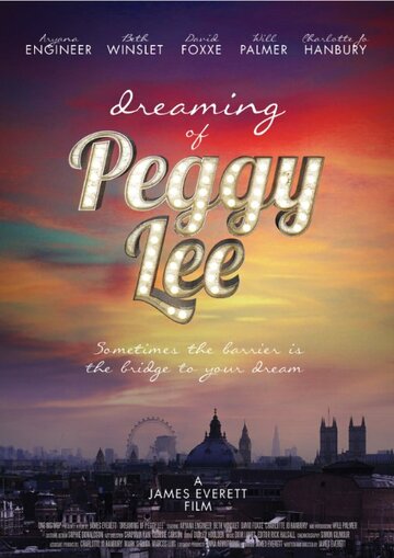 Мечтая о Пегги Ли (2015)