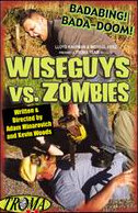 Wiseguys vs. Zombies (2003)
