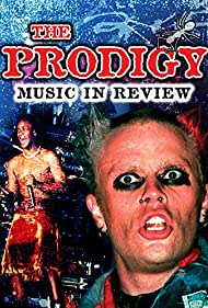 The Prodigy: Music in Review (2007)