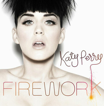 Katy Perry: Firework (2010)