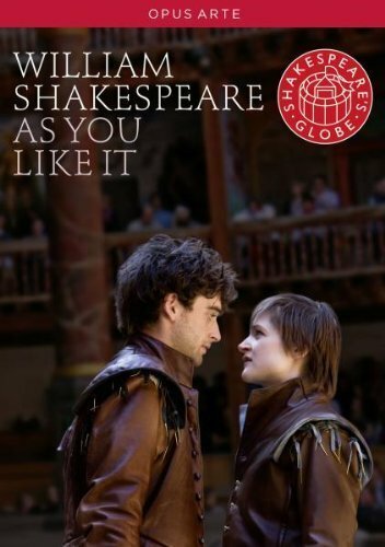 Как вам это понравится: Постановка Шекспировского театра «Глобус» (2010)